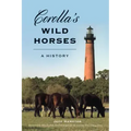 Corolla's Wild Horses: A History