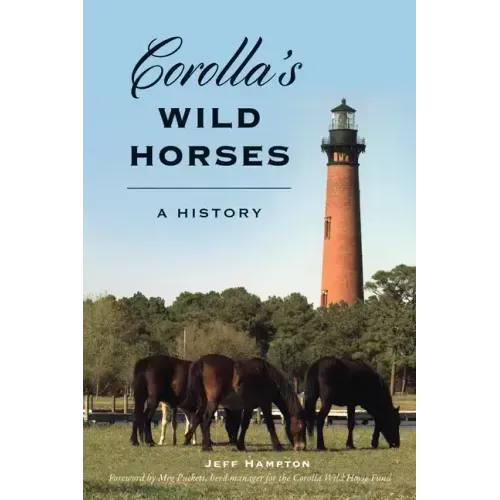 Corolla's Wild Horses: A History