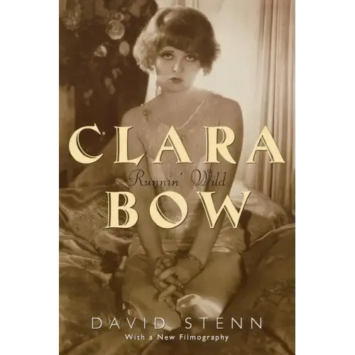Clara Bow: Runnin' Wild