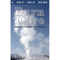 Burn Care: Recover, First Aid, Treatment