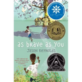 As Brave as You