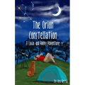 The Orion Constellation: A Lucas and Rocky Adventure