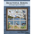 Beautiful Birds: Applique Quilt Pattern
