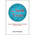 The Split Time: Economic Philosophy for Human Flourishing in African Perspective