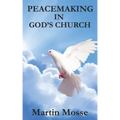 Peacemaking in God's Church