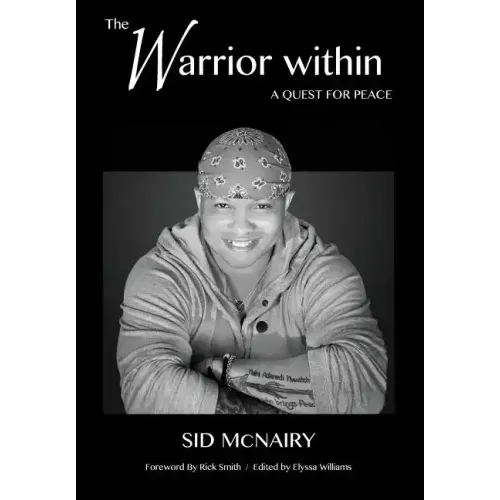 The Warrior Within: a quest for peace