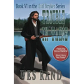 Trouble in Tahoe: Book VI in the Evil Stryker Series: Book VI in the Evil Stryker Series