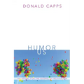 Humor Us: An Appeal for the Gospel of Relaxation