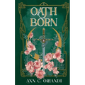Oathborn: A Romantic Fantasy Adventure