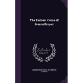 The Earliest Coins of Greece Proper