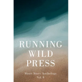 Running Wild Press Short Story Anthology, Volume 8