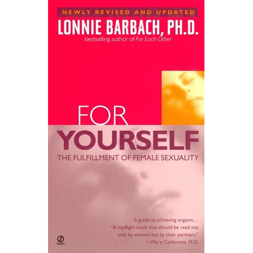 For Yourself: The Fulfillment of Female Sexuality