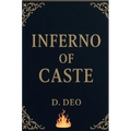 Inferno of Caste