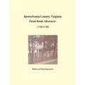 Spotsylvania County, Virginia Deed Book Abstracts, 1728-1729