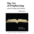 The Art of Prophesying: And the Calling of the Ministry