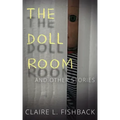 The Doll Room: And Other Stories