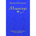 Meanings: The Bible as Document and as Guide, Second Edition