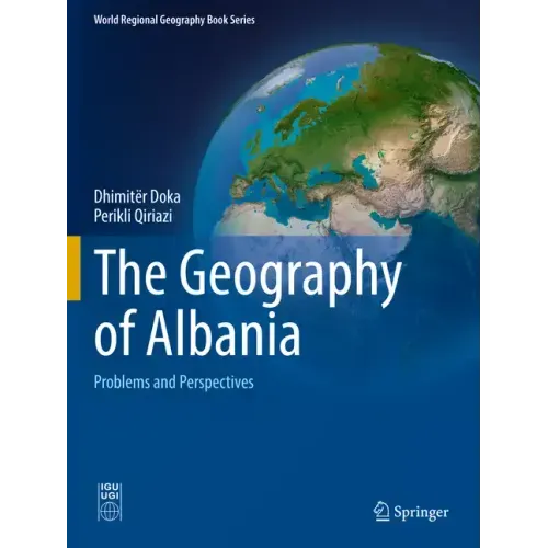 The Geography of Albania: Problems and Perspectives