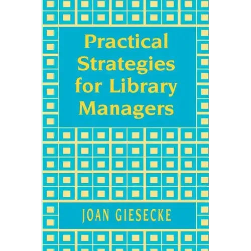 Practical Strategies for Library Managers