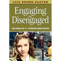 Engaging the Disengaged: How Schools Can Help Struggling Students Succeed