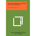 The Experimental Control of Plant Growth: Chronica Botanica, V17
