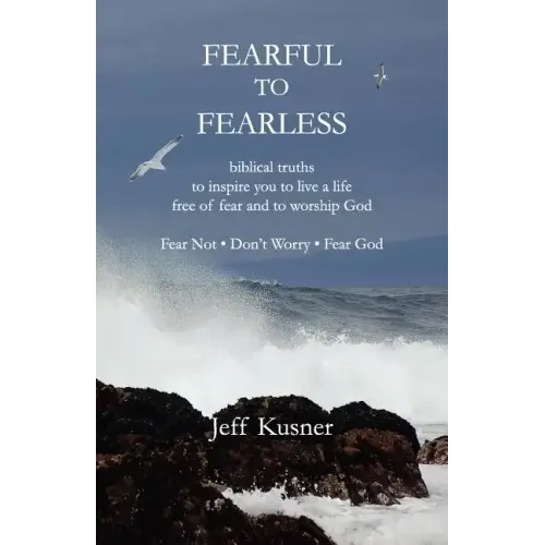 Fearful to Fearless