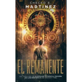 El Remanente: Un thriller de suspense, aventuras y ciencia ficción