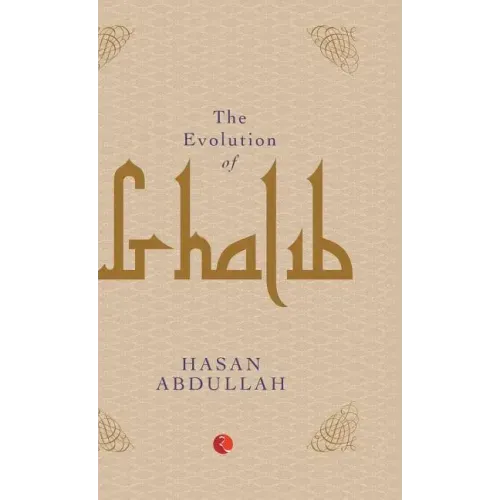 The Evolution of Ghalib