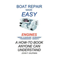 Boat Repair Made Easy -- Engines
