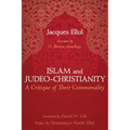Islam and Judeo-Christianity: A Critique of Their Commonality