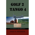 Golf 2 Tango 4: The Story of an American GI