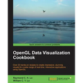 OpenGL Data Visualization Cookbook