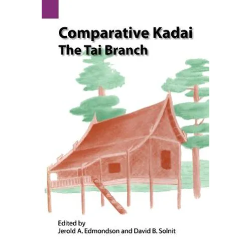 Comparative Kadai: The Tai Branch