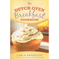 The Dutch Oven Breakfast Cookbook