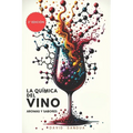 La Química del Vino: Aromas Y Sabores
