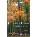 It Takes a Forest