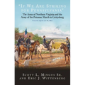 If We Are Striking for Pennsylvania: The Army of Northern Virginia and the Army of the Potomac March to Gettysburg. Volume 2: June 22-30, 1863