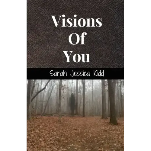 Visions Of You