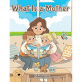 What Is a Mother