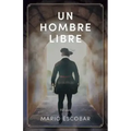 Un Hombre Libre: El Buscador de la Verdad