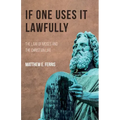 If One Uses It Lawfully: The Law of Moses and the Christian Life
