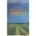 Abounding in Kindness: Writing for the People of God