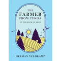 The Farmer from Tekoa: On the Book of Amos