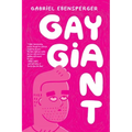 Gay Giant: A Memoir