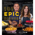101 Epic Dishes: Recipes That Teach You How to Make the Classics Even More Delicious