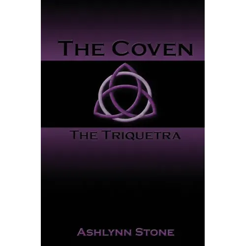 The Coven: The Triquetra