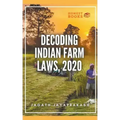 Decoding Indian Farm Laws, 2020
