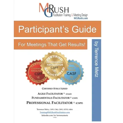 Participant's Guide: for Meetings That Get Results