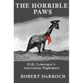 The Horrible Paws: D.H. Lawrence's Australian Nightmare
