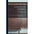 Elements of Dynamic: An Introduction to the Study of Motion and Rest in Solid and Fluid Bodies, Volumes 1-3